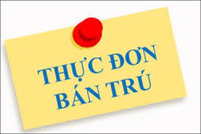 Thực đơn bán trú tuần 12